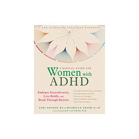 New Harbinger Publications A Radical Guide for Women with ADHD (häftad, eng)