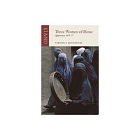 Eland Publishing Ltd Three Women of Herat (häftad, eng)