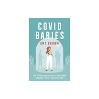 Montag & Martin Limited Covid Babies (häftad, eng)