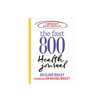 Octopus publishing group The Fast 800 Health Journal (häftad, eng)