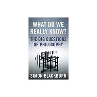 Quercus Publishing What Do We Really Know? (häftad, eng)