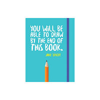 Octopus publishing group You Will be Able to Draw by the End of This Book (häftad, eng)