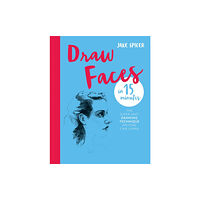 Octopus publishing group Draw Faces in 15 Minutes (häftad, eng)