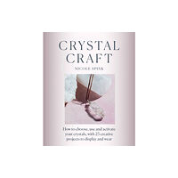 Octopus publishing group Crystal Craft (häftad, eng)