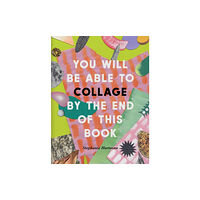 Octopus publishing group You Will Be Able to Collage by the End of This Book (häftad, eng)