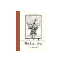 Octopus publishing group The Last Tree (inbunden, eng)