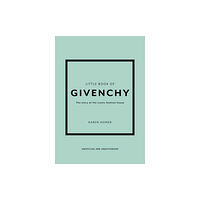 Headline Publishing Group Little Book of Givenchy (inbunden, eng)
