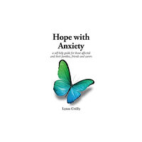 Hammersmith Health Books Hope with Anxiety (häftad, eng)