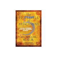 Hay House UK Ltd The Five Levels of Attachment (häftad, eng)