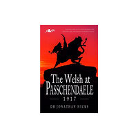 Y Lolfa The Welsh At Passchendaele (häftad, eng)