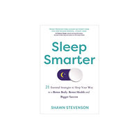 Hay House UK Ltd Sleep Smarter (häftad, eng)
