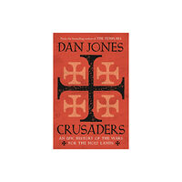 Bloomsbury Publishing PLC Crusaders (häftad, eng)