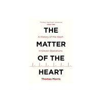 Vintage Publishing The Matter of the Heart (häftad, eng)