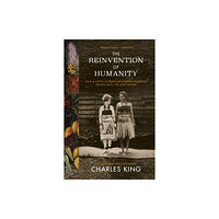 Vintage Publishing The Reinvention of Humanity (häftad, eng)