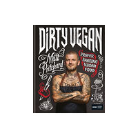 Octopus publishing group Dirty Vegan (inbunden, eng)