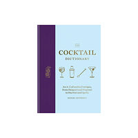 Octopus publishing group The Cocktail Dictionary (inbunden, eng)