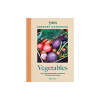 Octopus publishing group RHS Greener Gardening: Vegetables (inbunden, eng)