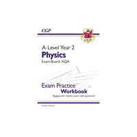 Coordination Group Publications Ltd (CGP) A-Level Physics: AQA Year 2 Exam Practice Workbook - includes Answers (häftad, eng)