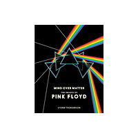 OMNIBUS PRESS Pink Floyd: Mind Over Matter (inbunden, eng)