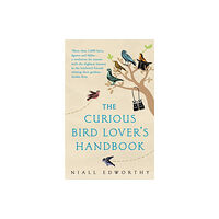 Transworld publishers ltd The Curious Bird Lover’s Handbook (häftad, eng)