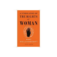 Vintage Publishing A Vindication of the Rights of Woman (Vintage Feminism Short Edition) (häftad, eng)