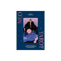 Hardie Grant Books (UK) Neo Tarot (häftad, eng)