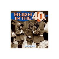 Arcturus publishing ltd Born in the 40s (inbunden, eng)