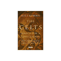 Quercus Publishing The Celts - Search for a Civilisation (häftad, eng)
