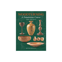 GMC Publications Woodturning: A Foundation Course (new edition) (häftad, eng)