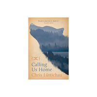 Bloomsbury Publishing PLC Calling Us Home (häftad, eng)