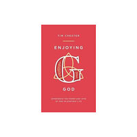 The Good Book Company Enjoying God (häftad, eng)