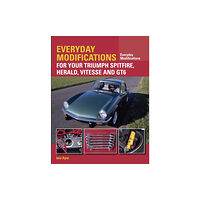 The Crowood Press Ltd Everyday Modifications for your Triumph Spitfire, Herald, Vitesse and GT6 (häftad, eng)