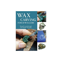 The Crowood Press Ltd Wax Carving for Jewellers (häftad, eng)