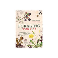 Watkins Media Limited Foraging with Kids (inbunden, eng)