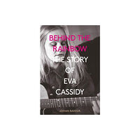 OMNIBUS PRESS Behind the Rainbow (häftad, eng)