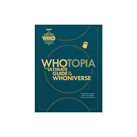Ebury Publishing Doctor Who: Whotopia (inbunden, eng)