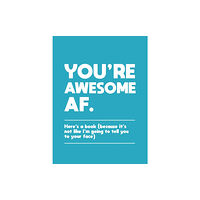 Octopus publishing group You're Awesome AF (inbunden, eng)