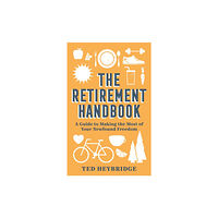Octopus publishing group The Retirement Handbook (inbunden, eng)
