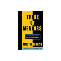 Ebury Publishing Tribe of Mentors (häftad, eng)