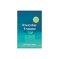 Ebury Publishing Everyday Trauma (häftad, eng)