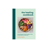 Ebury Publishing The Healing Cookbook (inbunden, eng)