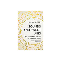 Oneworld Publications Sounds and Sweet Airs (häftad, eng)