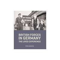 Profile Books Ltd British Forces in Germany (inbunden, eng)