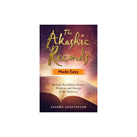 Hay House UK Ltd The Akashic Records Made Easy (häftad, eng)