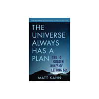 Hay House UK Ltd The Universe Always Has a Plan (häftad, eng)