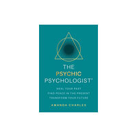 Hay House UK Ltd The Psychic Psychologist (häftad, eng)