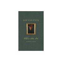 Reaktion Books Jan van Eyck within His Art (inbunden, eng)