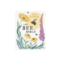 Bloomsbury Publishing PLC The Bee Bible (häftad, eng)