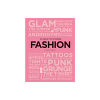 Laurence King Publishing 100 Ideas that Changed Fashion (häftad, eng)