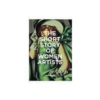 Orion Publishing Co The Short Story of Women Artists (häftad, eng)